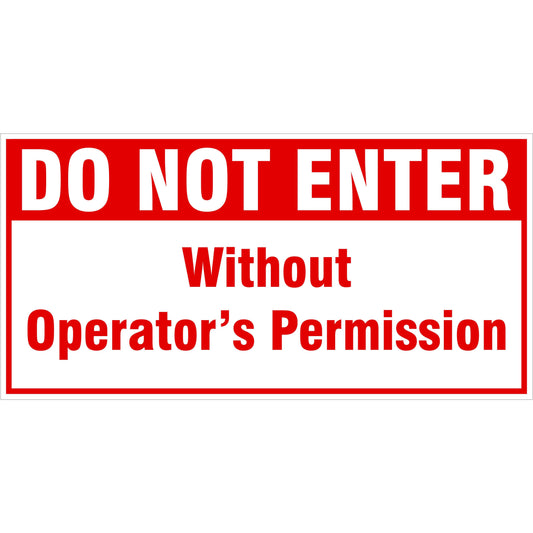 Do Not Enter Without Permission