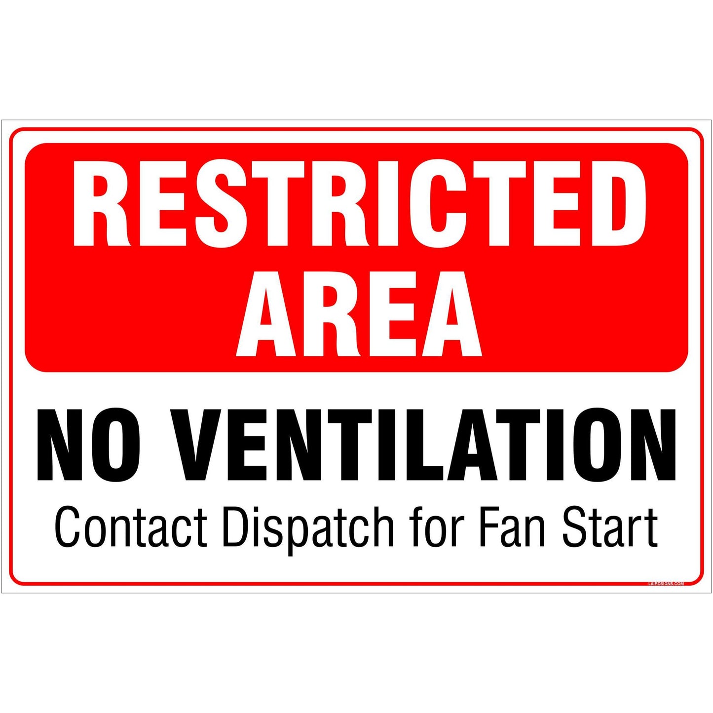 Restricted Area No Ventilation