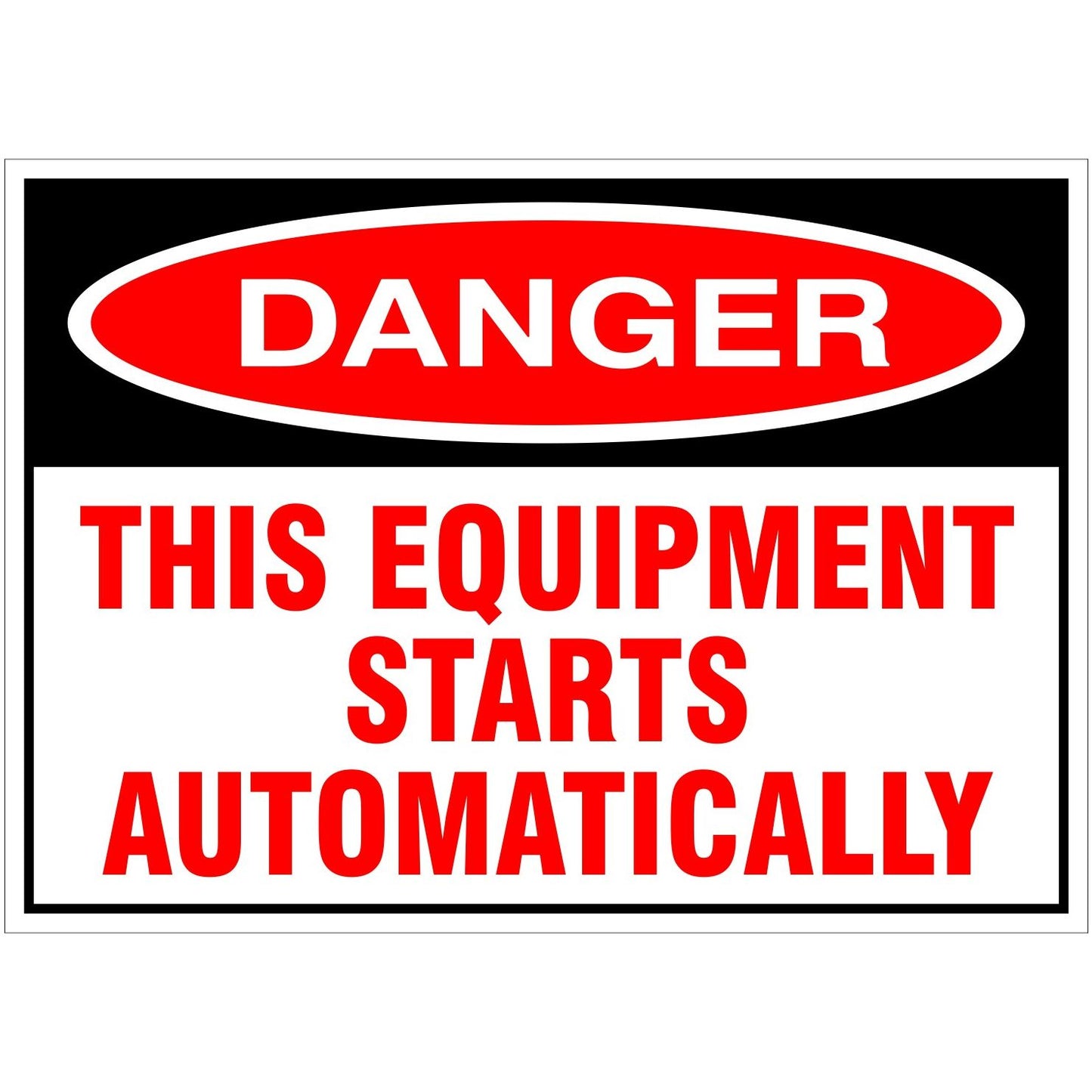 Danger Equipment Starts Automatically