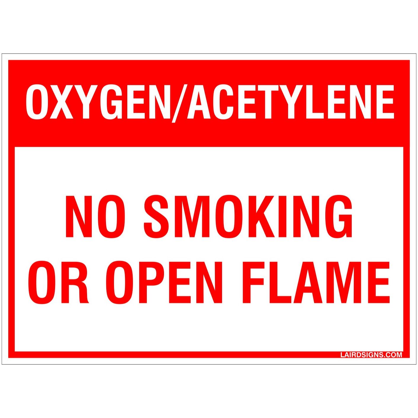 Oxygen/Acetylene: No Smoking or Flame