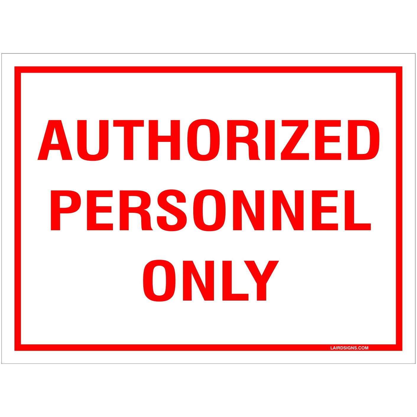 Authorized Personnel Only