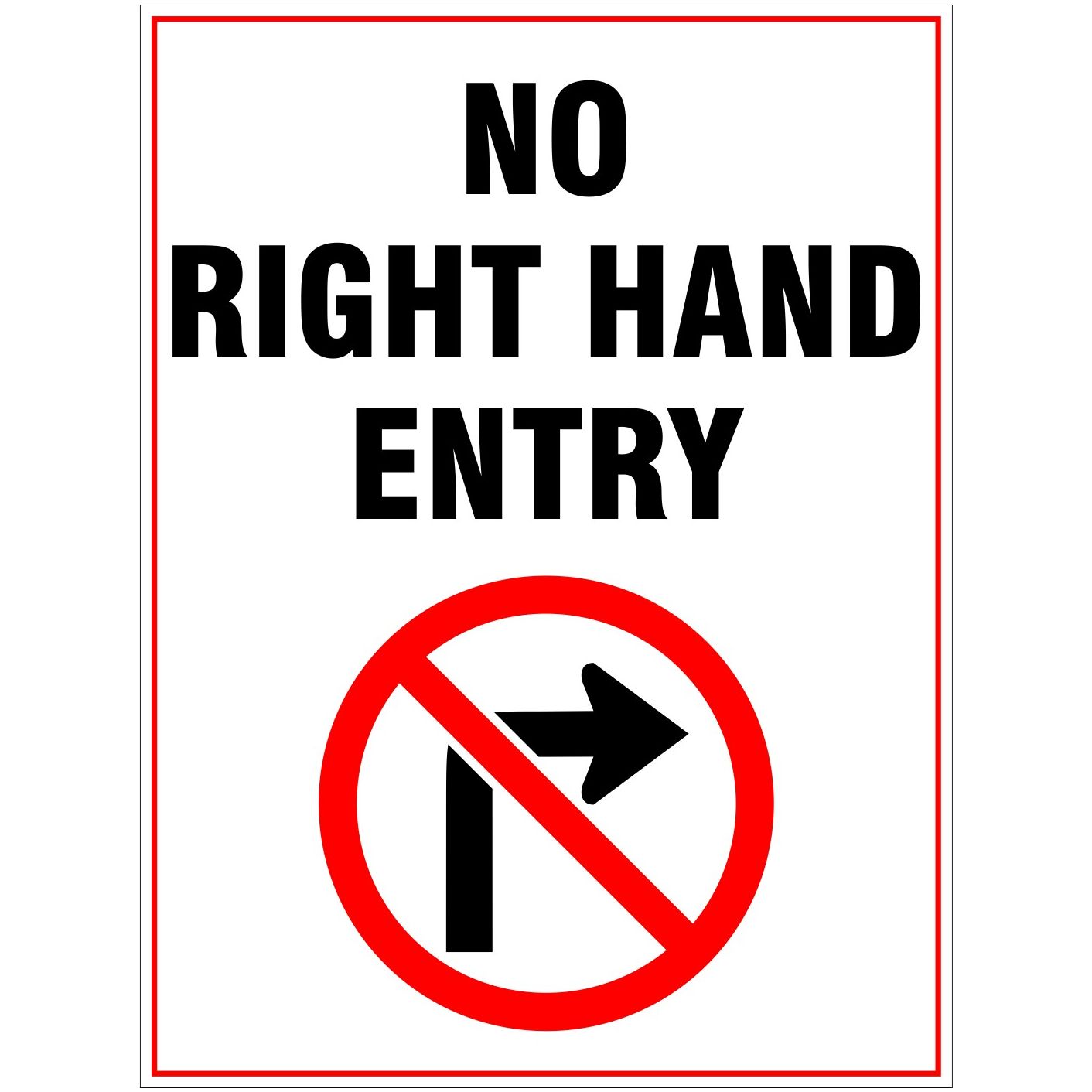 No Right Hand Entry