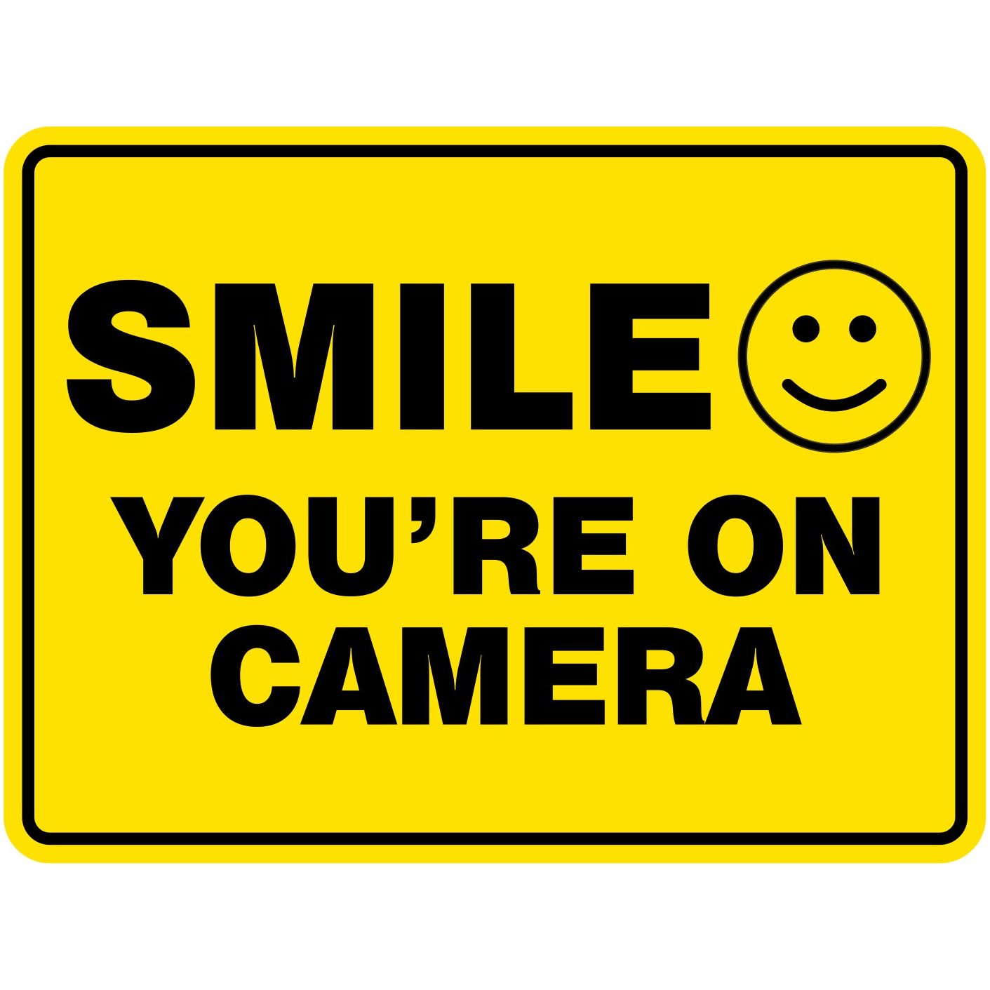 Smile You're On Camera