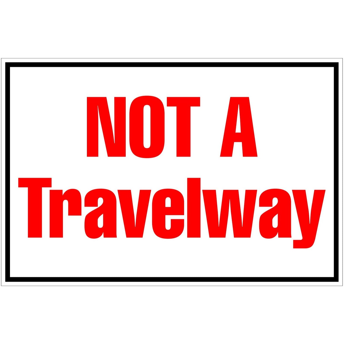 Not A Travelway