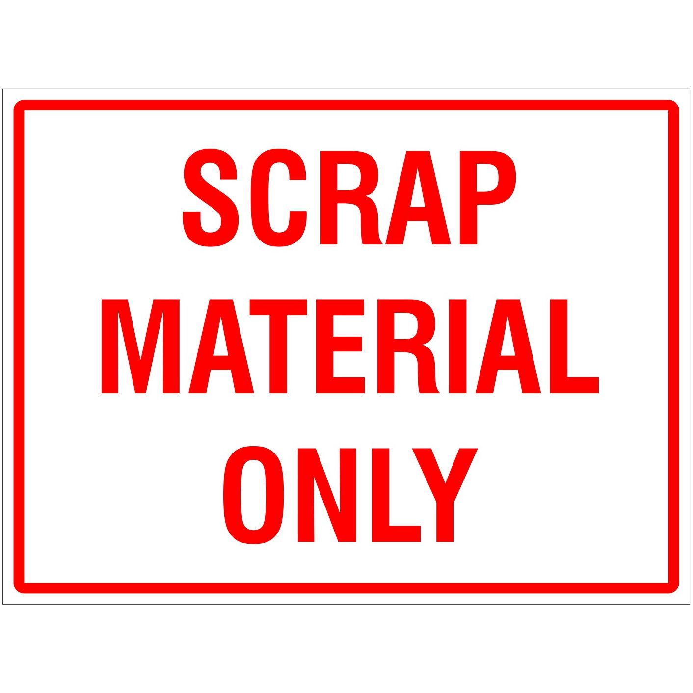 Scrap Material Only