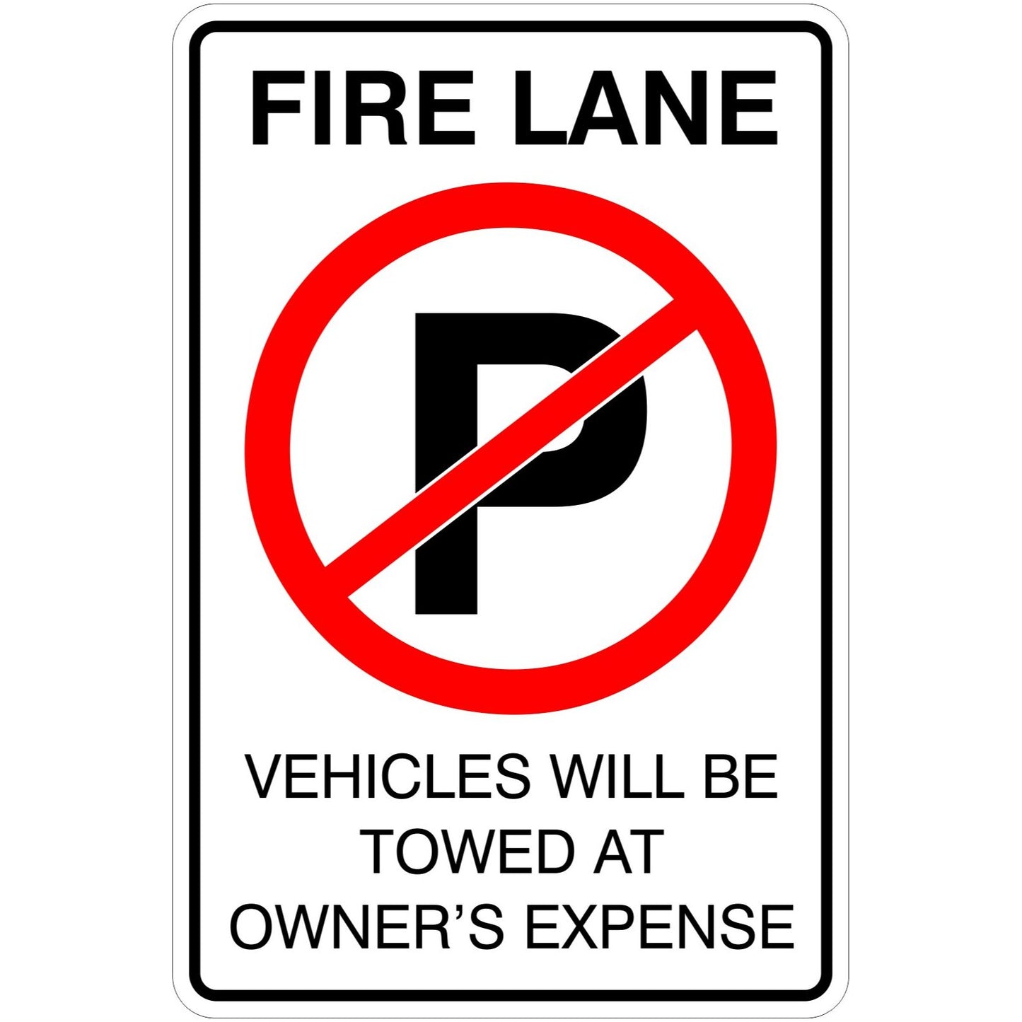 No Parking Fire Lane Vehicles Will Be Towed