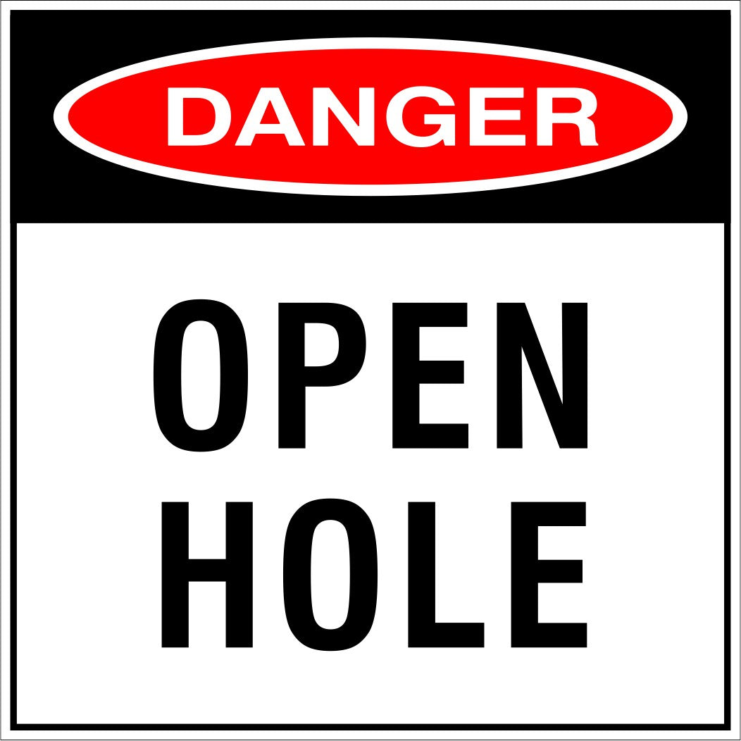 Danger Open Hole - Small