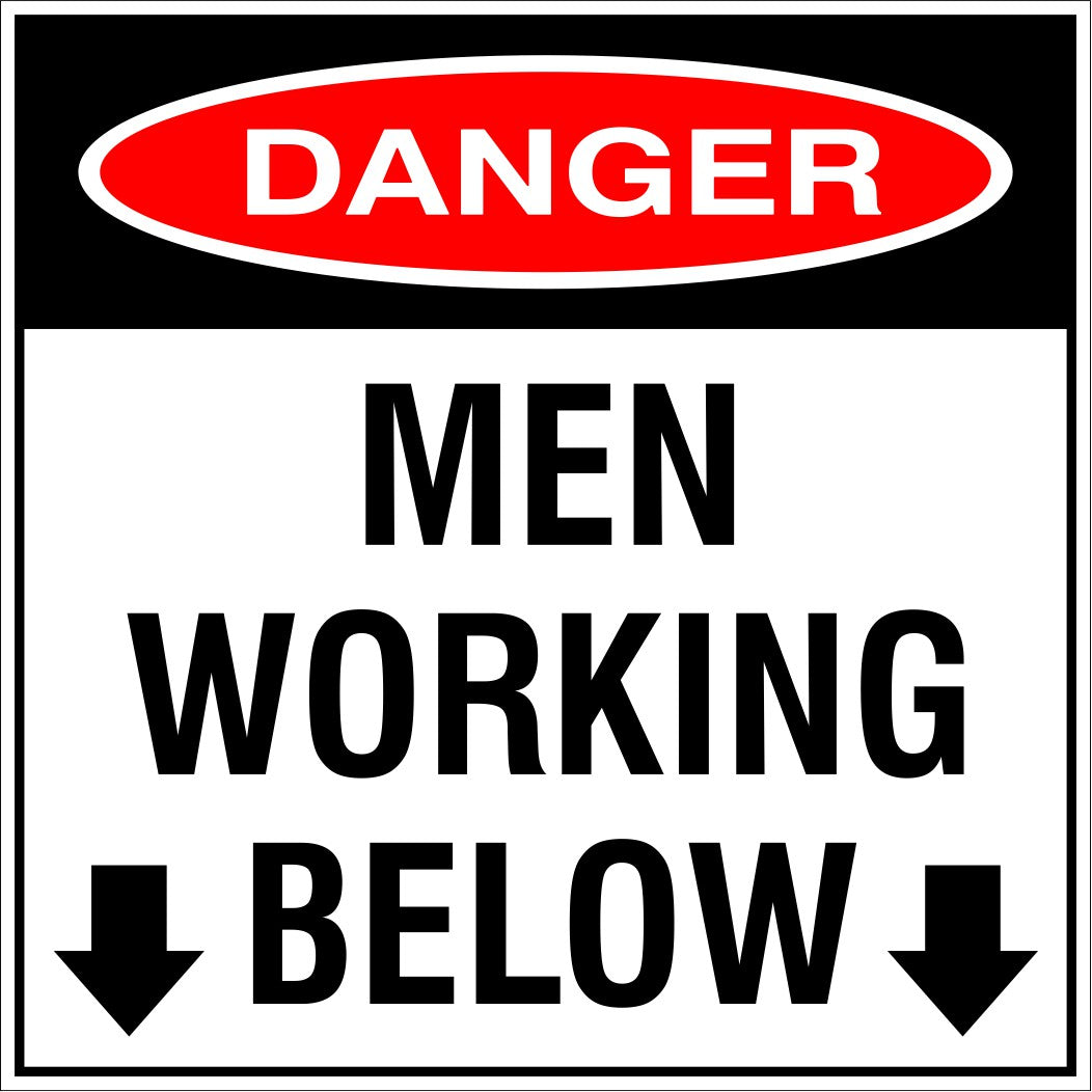 Danger Men Working Below