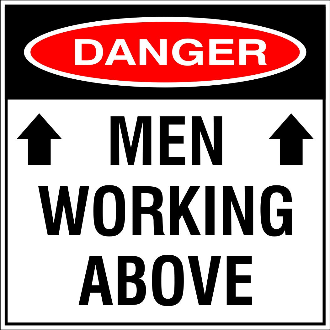 Danger Men Working Above