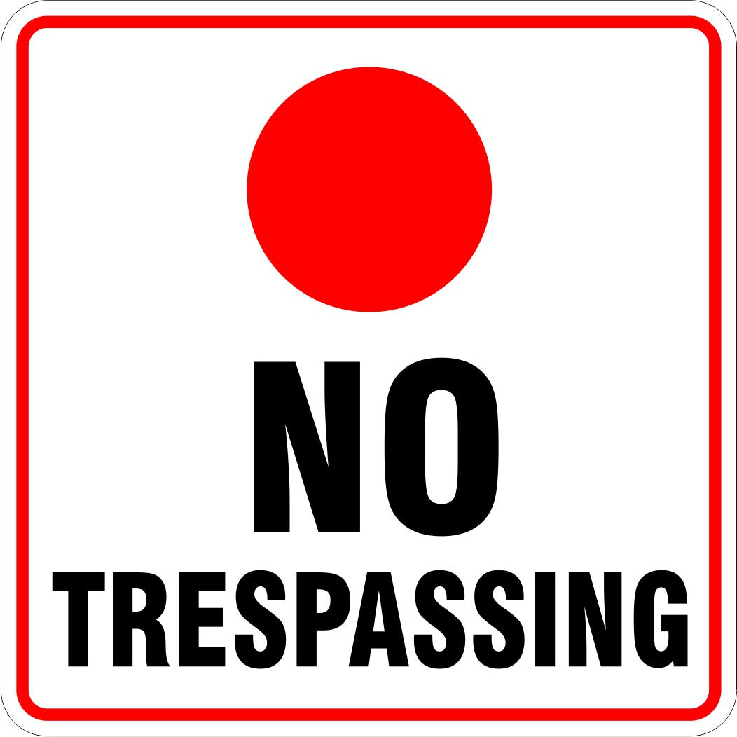 No Trespassing with Dot